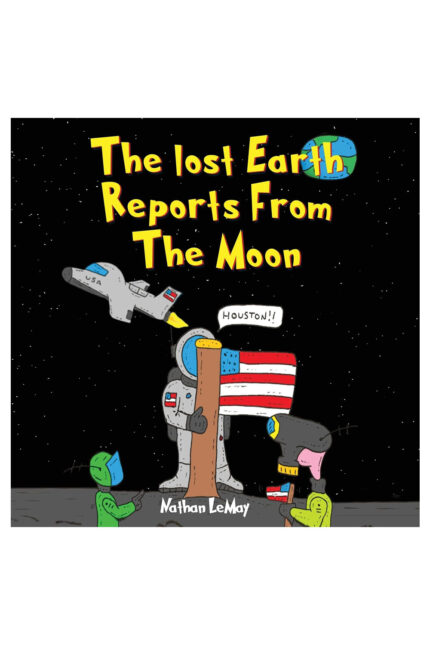 The Lost Earth Reports from the Moon