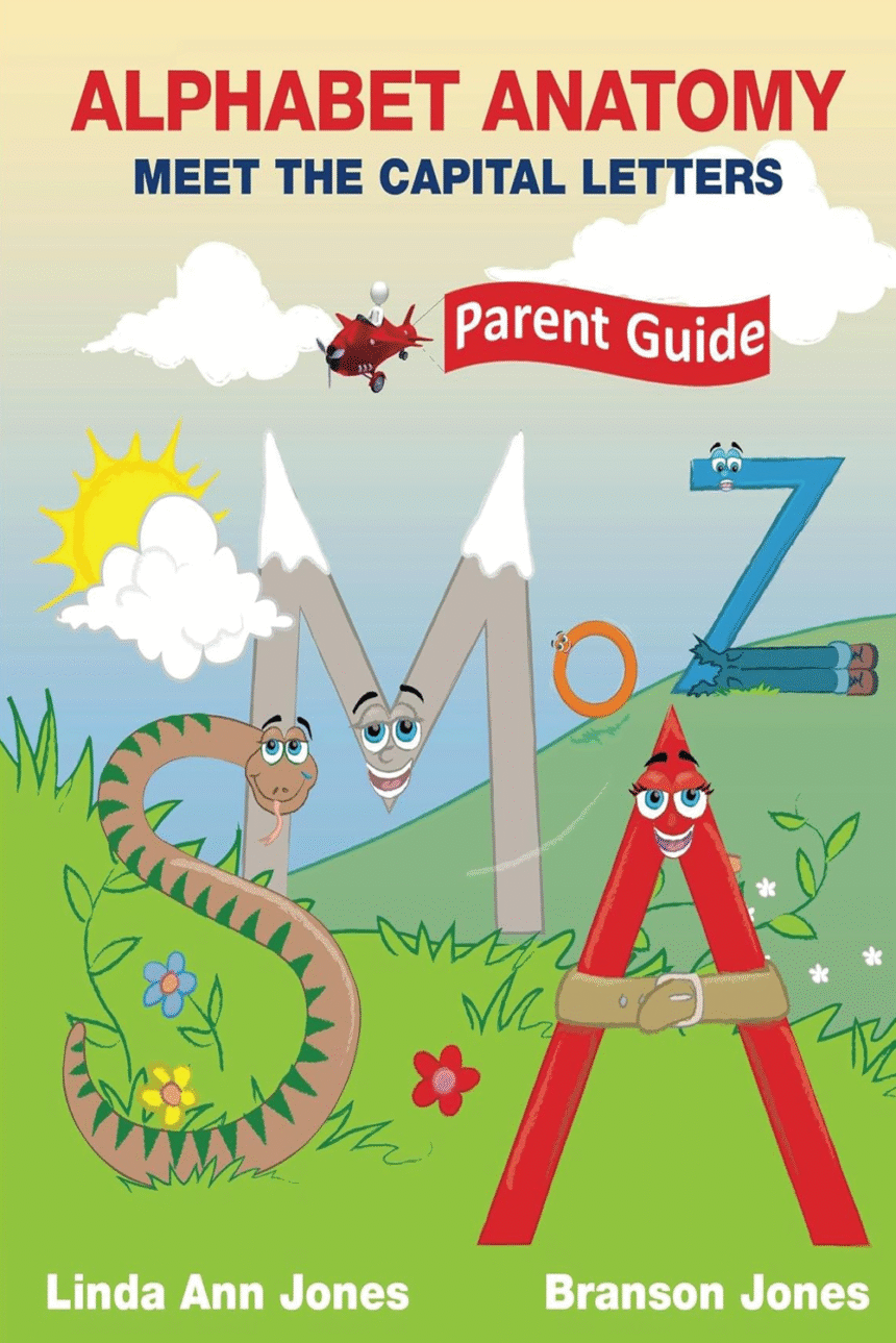 Alphabet Anatomy Parent Guide: Meet the Capital Letters | Xpress Book Store